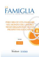 La famiglia. Rivista di problemi familiari (2024) vol. 1 edito da Studium
