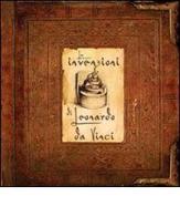 Le invenzioni di Leonardo da Vinci. Libro pop-up. Ediz. illustrata edito da IdeeAli