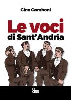 Le voci di Sant'Andrìa di Gino Camboni edito da EDES