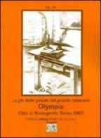 Le più belle poesie del Premio letterario Olympia città di Montegrotto Terme 2007 edito da Montedit