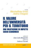 Il valore dell'Università per il territorio. Una valutazione di impatto socio-economico edito da Guerini Next