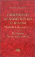 Commento ai nomi divini di Dionigi vol.2 di Tommaso d'Aquino (san) edito da ESD-Edizioni Studio Domenicano