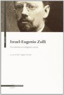 Israel Eugenio Zolli. Un semitista tra religioni e storia edito da Il Poligrafo