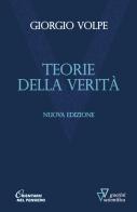 Teorie della verità. Nuova ediz. di Giorgio Volpe edito da Guerini Scientifica