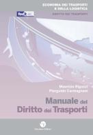 Manuale del diritto dei trasporti di Maurizio Riguzzi, Pierguido Carmagnani edito da Giordano (Napoli)