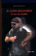 Il lupo solitario di Luciano Liboni edito da Il Rovescio