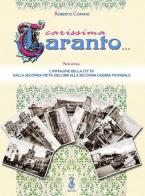 Carissima Taranto vol.1 di Roberto Cofano edito da Archita