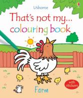 That's not my colouring... book. Farm edito da Usborne