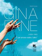 Gina Pane (1939-1990). Catalogo della mostra (Rovereto, 17 marzo-8 luglio 2012). Ediz. illustrata di Sophie Duplaix edito da Giunti Editore