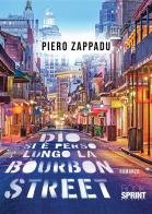 Dio si è perso lungo la Bourbon Street di Piero Zappadu edito da Booksprint