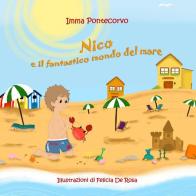 Nico e il fantastico mondo del mare di Imma Pontecorvo edito da Youcanprint