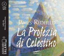 La profezia di Celestino letto da Monica Guerritore. Audiolibro. 2 CD Audio formato MP3 di James Redfield edito da Salani