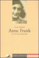 Anne Frank. Un racconto-documento di Ernst Schnabel edito da Modern Publishing House