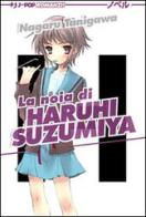 La noia di Haruhi Suzumiya di Nagaru Tanigawa edito da Edizioni BD