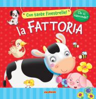La fattoria di Anna Gallotti, Francesca Pesci, Rita Ammassari edito da Joybook