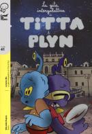 La gita intergalattica di Titta e Plyn di Lorenzo Mò edito da Coconino Press