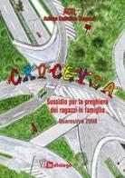 Crocevia. Parole da portare insieme. Sussidio per la preghiera dei ragazzi in famiglia edito da In Dialogo