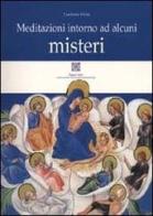 Meditazioni intorno ad alcuni misteri di Luciana Virio edito da Simmetria Edizioni