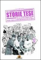 Storie Tese illustrate. (1979-1996) di Enrico ET Trentin edito da Shockdom