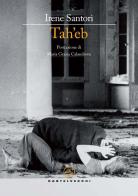 Tah'eb di Irene Santori edito da Castelvecchi