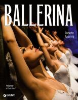 Ballerina di Roberto Baiocchi edito da Giunti Junior