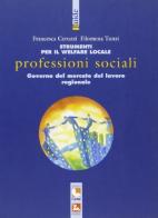 Strumenti per il welfare locale. Professioni sociali di Francesca Ceruzzi, Flora Tunzi edito da Futura