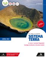 Sistema terra. Linea blu. Per il secondo biennio dei Licei. Con e-book. Con espansione online di Massimo Crippa, Marco Fiorani edito da Mondadori Scuola