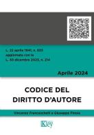 Codice del diritto d'autore di Giuseppe Finoia, Vincenzo Franceschelli edito da Key Editore