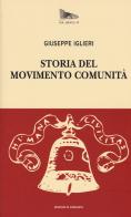 Storia del Movimento Comunità di Giuseppe Iglieri edito da Edizioni di Comunità