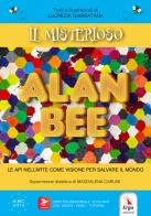 Il misterioso Alan Bee di Lucrezia Giarratana edito da ERGA