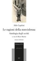 La ragioni della nonviolenza. Antologia degli scritti di Aldo Capitini edito da Edizioni ETS