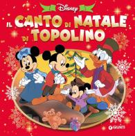 Il canto di Natale di Topolino edito da Disney Libri