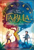 Fabula. Il portale dei tredici regni di Akram El-Bahay edito da Gribaudo