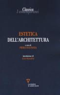 Estetica dell'architettura edito da Guerini e Associati