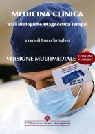Medicina clinica. Basi biologiche, diagnostica, terapia. Enciclopedia multimediale 2023. Con USB edito da Edizioni Medico-Scientifiche