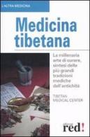 Medicina tibetana edito da Red Edizioni