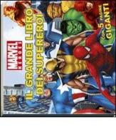 Il grande libro dei supereroi. Marvel Heroes edito da Crealibri