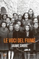 Le voci del fiume di Jaume Cabré edito da La Nuova Frontiera