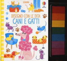 Cani e gatti. Disegno con le dita. Ediz. a colori. Ediz. a spirale di Fiona Watt edito da Usborne