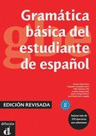 Gramática básica del estudiante de Español. Per le Scuole superiori edito da Garzanti Scuola