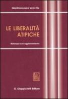 Le liberalità atipiche di Gianfrancesco Vecchio edito da Giappichelli