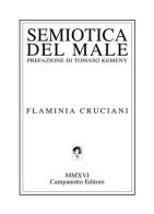 Semiotica del male di Flaminia Cruciani edito da Campanotto