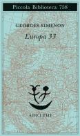 Europa 33 di Georges Simenon edito da Adelphi