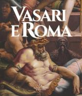 Vasari e Roma edito da Gangemi Editore