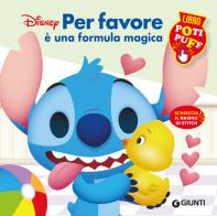 Per favore è una formula magica. Stitch. Poti puff. Ediz. a colori edito da Disney Libri