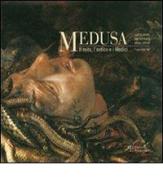 Medusa. Il mito, l'antico e i Medici edito da Polistampa