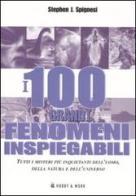 I 100 grandi fenomeni inspiegabili di Stephen J. Spignesi edito da Hobby & Work Publishing