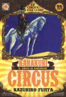 Karakuri Circus. Nuova ediz. vol.22 di Kazuhiro Fujita edito da Goen
