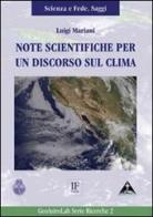 Note scientifiche per un discorso sul clima di Luigi Mariani edito da If Press