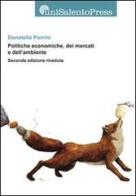 Politica economica, dei mercati e dell'ambiente di Donatella Porrini edito da UniSalento Press